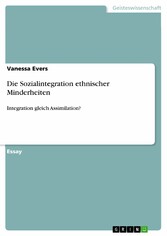 Die Sozialintegration ethnischer Minderheiten