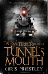 Tales of Terror from the Tunnel's Mouth