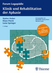 Klinik und Rehabilitation der Aphasie