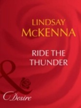 Ride the Thunder (Mills & Boon Desire) (Morgan's Mercenaries