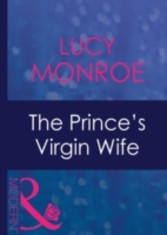 Prince's Virgin Wife (Mills & Boon Modern) (Royal Brides - Book 1)