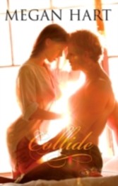 Collide (for fans of Fifty Shades by E. L. James) (Spice)