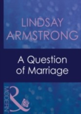 Question of Marriage (Mills & Boon Modern) (The Australians - Book 9)