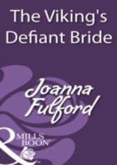 Viking's Defiant Bride (Mills & Boon Historical)