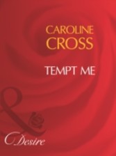 Tempt Me (Mills & Boon Desire)