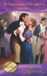 Transformation of Miss Ashworth (Mills & Boon Historical)