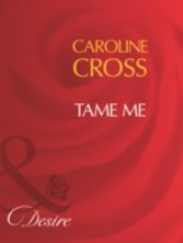 Tame Me (Mills & Boon Desire)