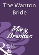 Wanton Bride (Mills & Boon Historical)