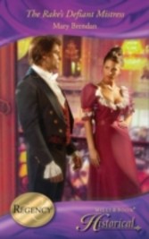 Rake's Defiant Mistress (Mills & Boon Historical)