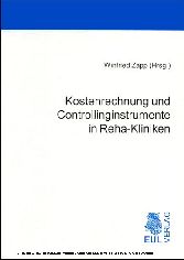 Kostenrechnung und Controllinginstrumente in Reha-Kliniken