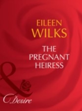 Pregnant Heiress (Mills & Boon Desire) (The Fortunes of Texas