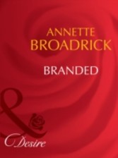 Branded (Mills & Boon Desire) (The Crenshaws of Texas - Book 1)