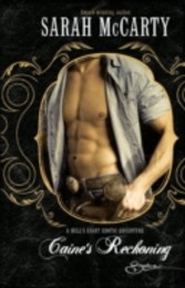 Caine's Reckoning (for fans of Fifty Shades by E. L. James) (Spice)