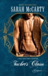 Tucker's Claim (for fans of Fifty Shades by E. L. James) (Spice)