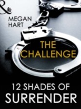 Challenge (12 Shades of Surrender Series) (for fans of Fifty Shades by E. L. James)