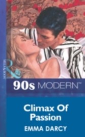 Climax Of Passion (Mills & Boon Vintage 90s Modern)