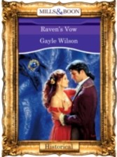 Raven's Vow (Mills & Boon Vintage 90s Historical)