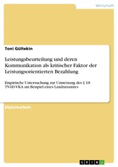 Leistungsbeurteilung und deren Kommunikation als kritischer Faktor der Leistungsorientierten Bezahlung