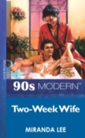 Two-Week Wife (Mills & Boon Vintage 90s Modern)