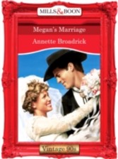 Megan's Marriage (Mills & Boon Vintage 90s Desire)