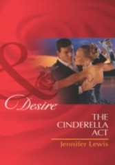 Cinderella Act (Mills & Boon Desire) (The Drummond Vow - Book 1)