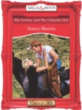 Cowboy And The Calendar Girl (Mills & Boon Vintage 90s Desire)