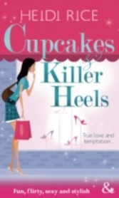 Cupcakes and Killer Heels (Mills & Boon Riva)