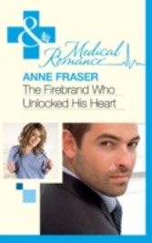 Firebrand Who Unlocked His Heart (Mills & Boon Medical)