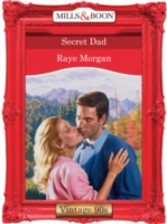 Secret Dad (Mills & Boon Vintage 90s Desire)