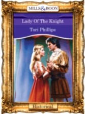 Lady Of The Knight (Mills & Boon Vintage 90s Historical)