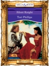 Silent Knight (Mills & Boon Vintage 90s Historical)