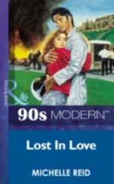 Lost In Love (Mills & Boon Vintage 90s Modern)