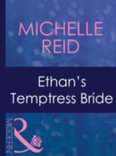 Ethan's Temptress Bride (Mills & Boon Modern)