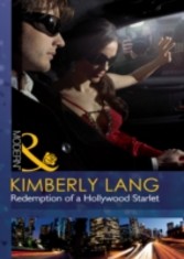 Redemption of a Hollywood Starlet (Mills & Boon Modern)