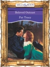 Beloved Outcast (Mills & Boon Vintage 90s Historical)