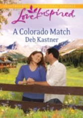 Colorado Match (Mills & Boon Love Inspired)