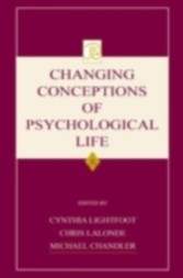 Changing Conceptions of Psychological Life