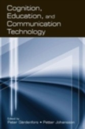 Cognition, Education, and Communication Technology