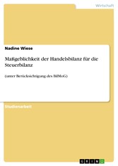 Maßgeblichkeit der Handelsbilanz für die Steuerbilanz