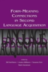 Form-Meaning Connections in Second Language Acquisition