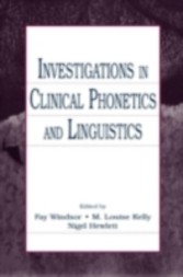 Investigations in Clinical Phonetics and Linguistics