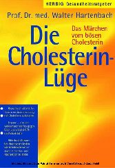 Die Cholesterin-Lüge