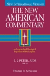 New American Commentary, Volume 37 - I and II Peter, Jude