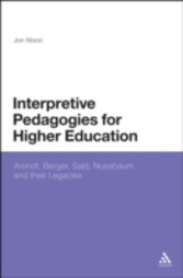 Interpretive Pedagogies for Higher Education