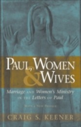 Paul, Women, and Wives