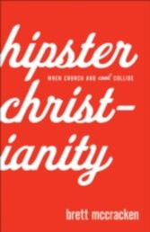 Hipster Christianity