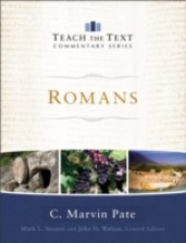 Romans (Teach the Text Commentary Series)