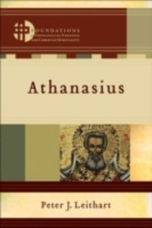 Athanasius (Foundations of Theological Exegesis and Christian Spirituality)