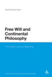 Free Will and Continental Philosophy