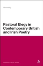 Pastoral Elegy in Contemporary British and Irish Poetry